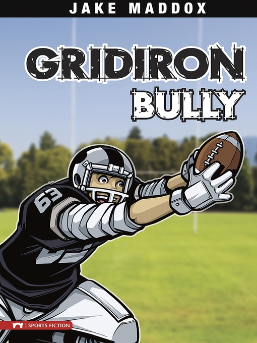 Title details for Gridiron Bully by Jake Maddox - Available